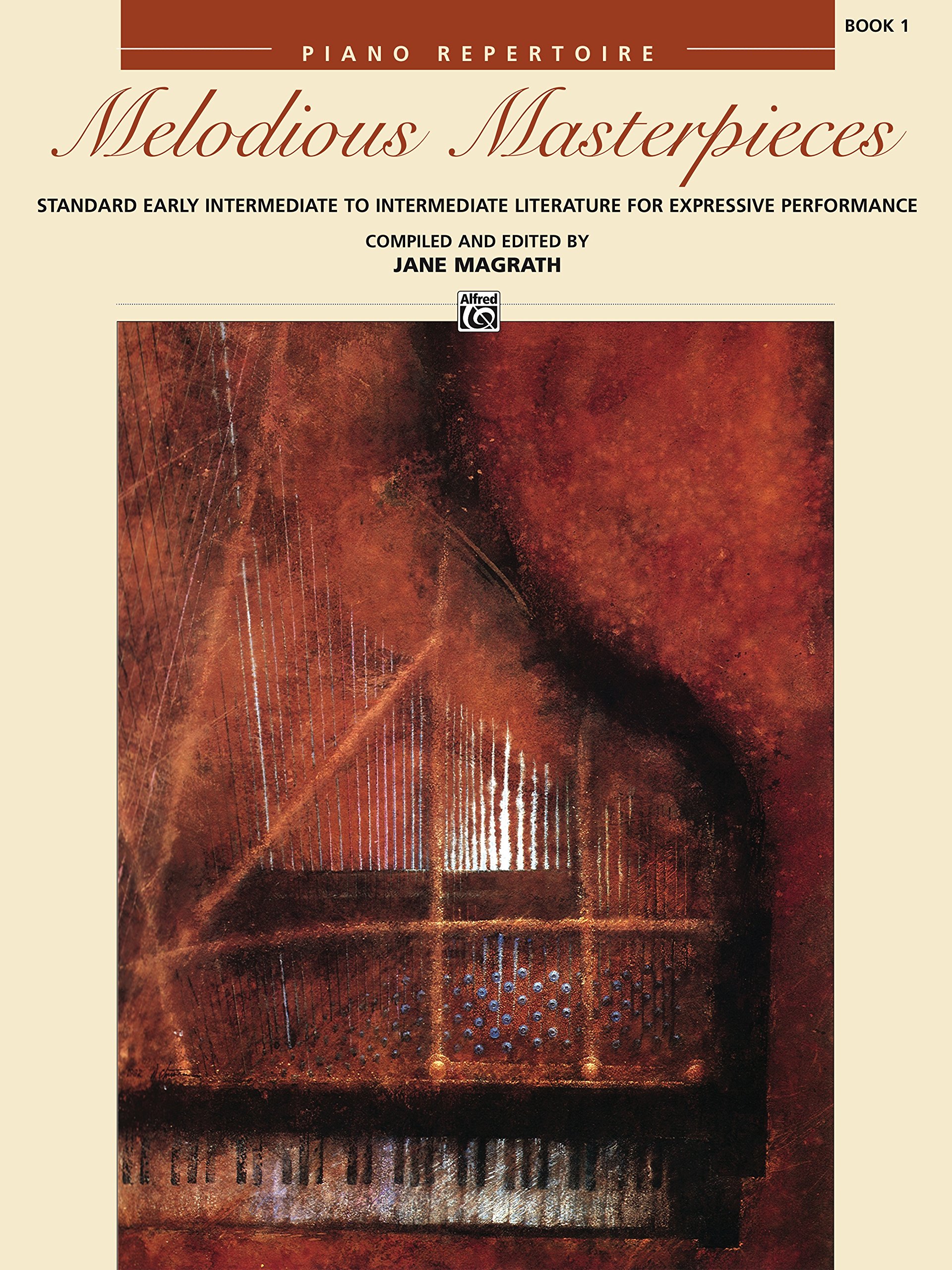 Melodious Masterpieces, Book 1: For Early Intermediate to Intermediate Piano