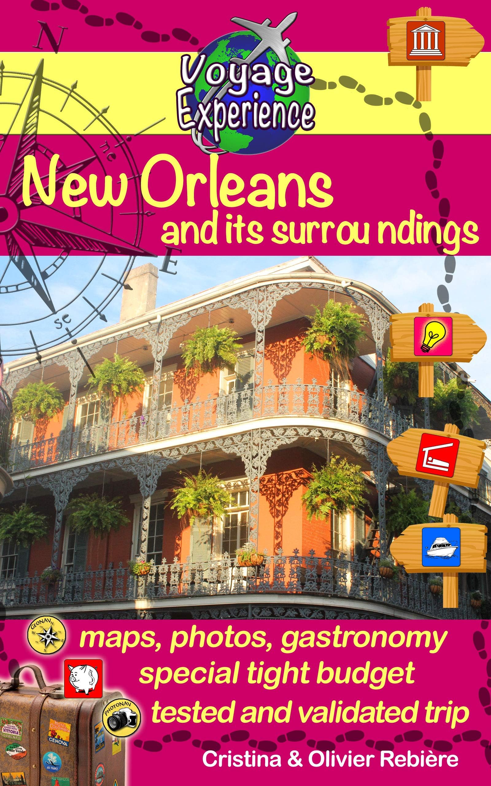 New Orleans and its surroundings: city of jazz, history and tasty cuisine (Voyage Experience Book 13)