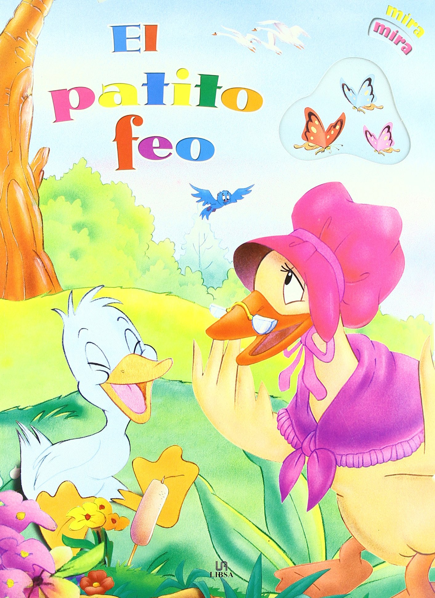 El Patito Feo (Mira, Mira) (Spanish Edition)