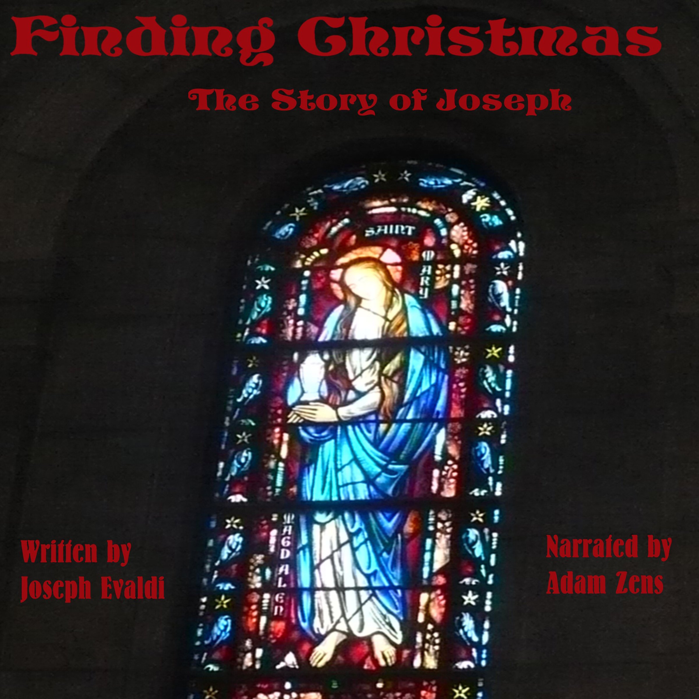 Finding Christmas: The Story of Joseph