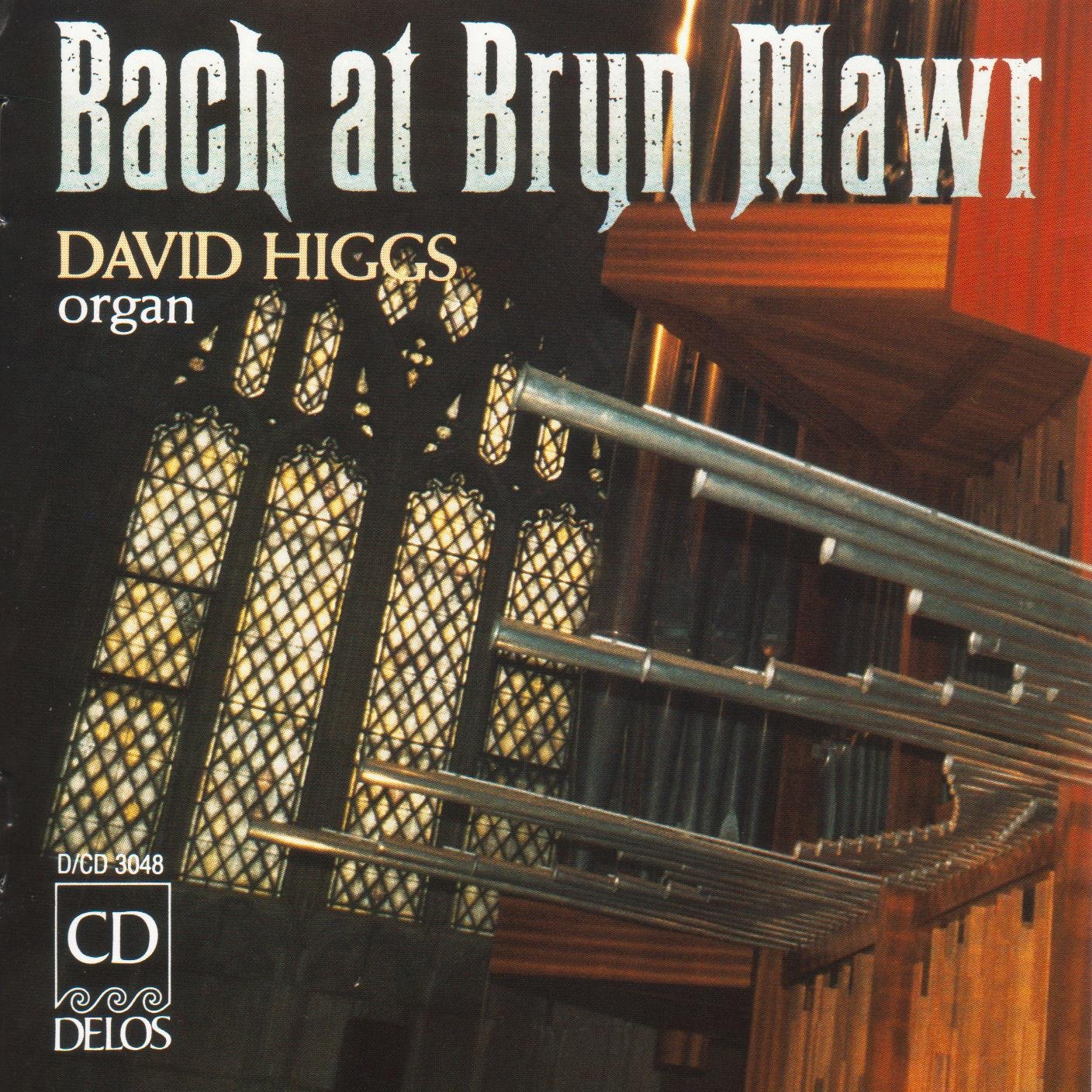 Bach at Bryn Mawr / David Higgs