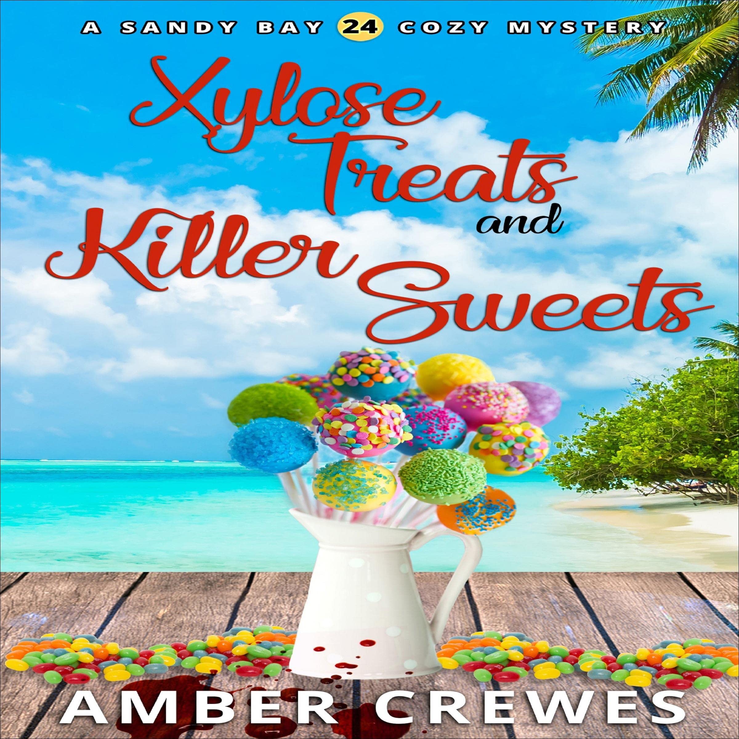 Cover art for Xylose Treats and Killer Sweets