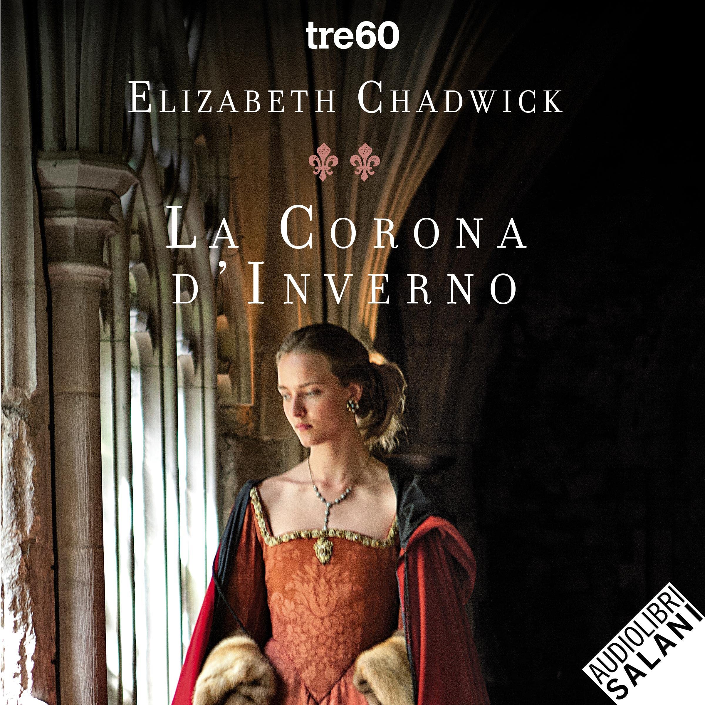 La corona d'inverno: Il romanzo di Eleonora D'Aquitania 2