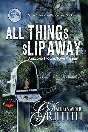 All Things Slip Away