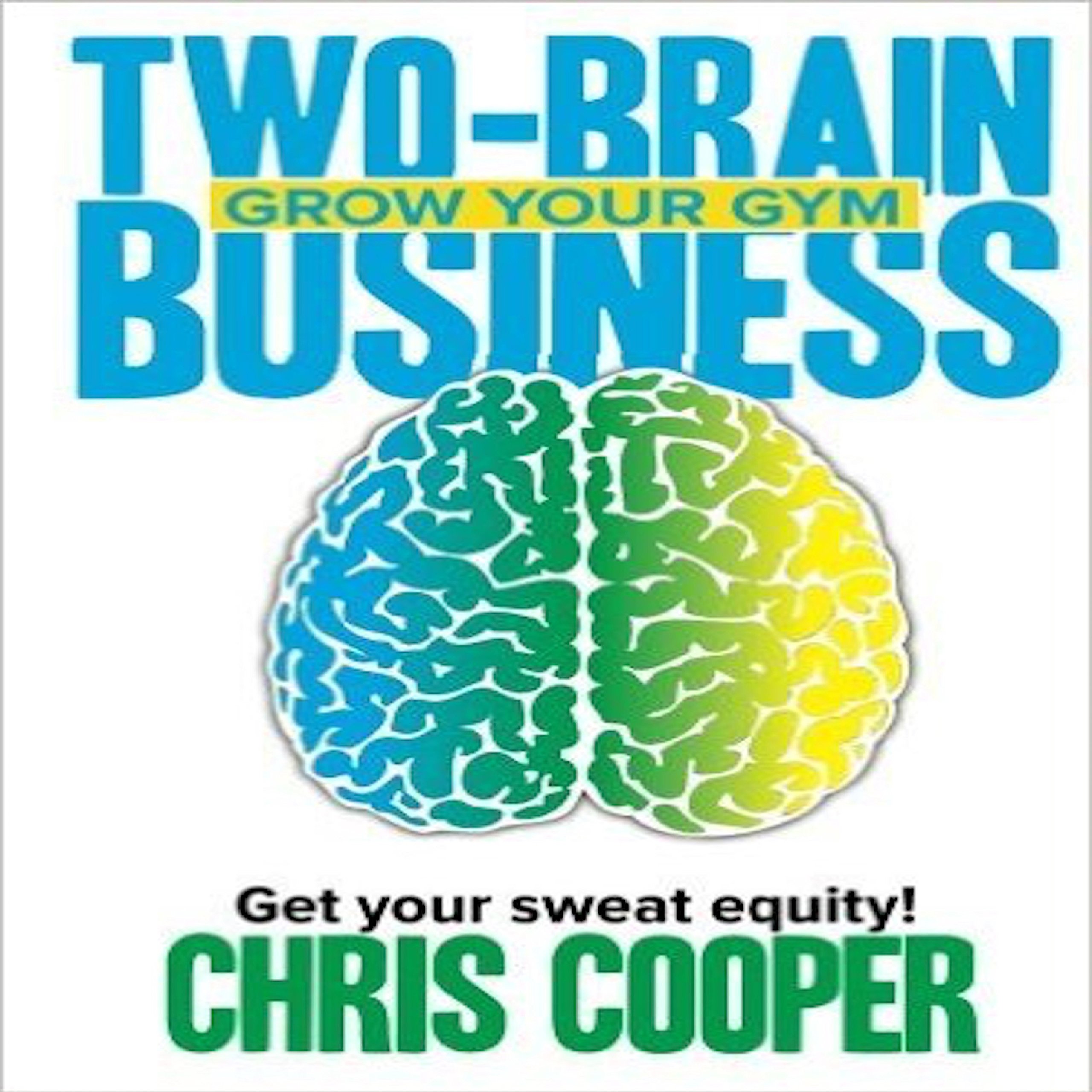 Cover art for Two-Brain Business