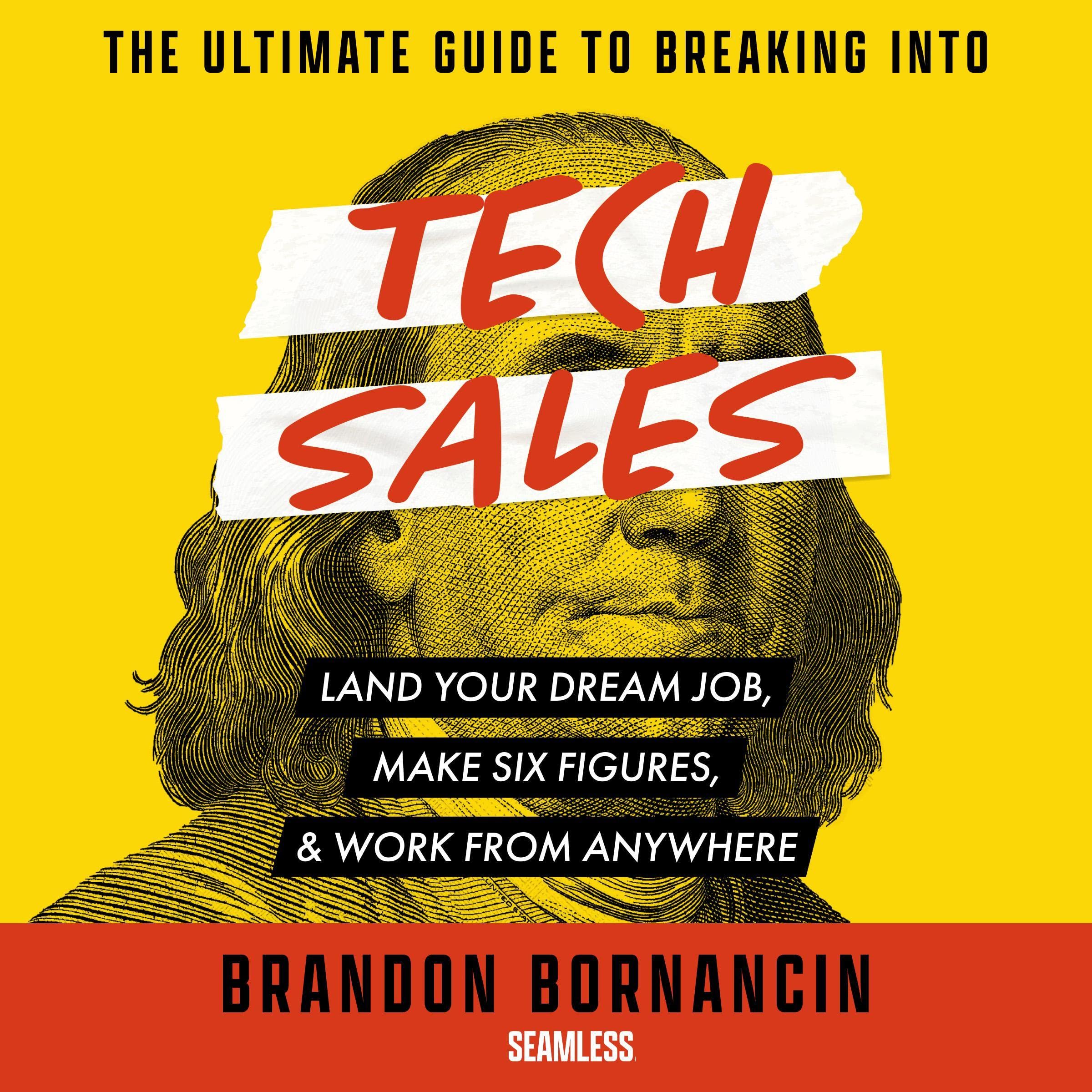 Cover art for The Ultimate Guide to Breaking Into Tech Sales