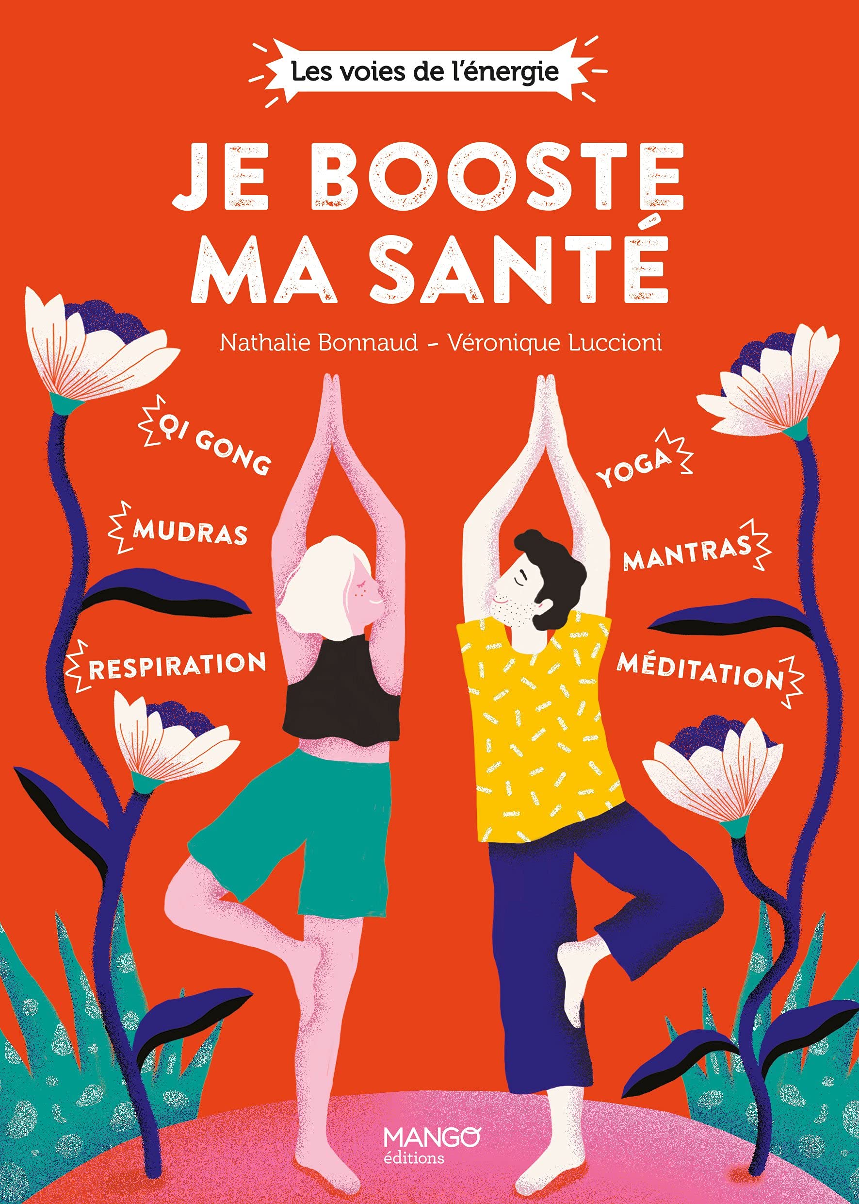 Buy Je booste ma santé. qi gong, mudras, respiration, yoga, mantras