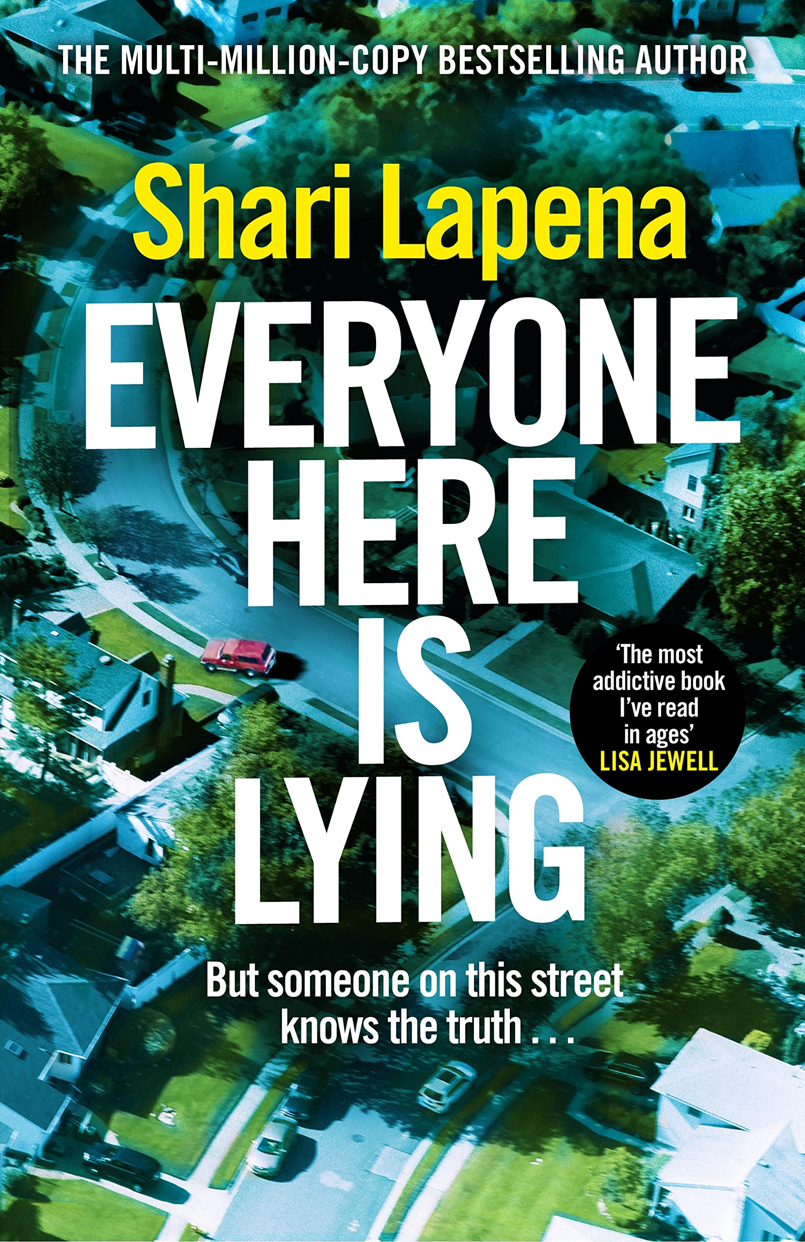 Everyone Here is Lying: The unputdownable new thriller from the Richard amp Judy