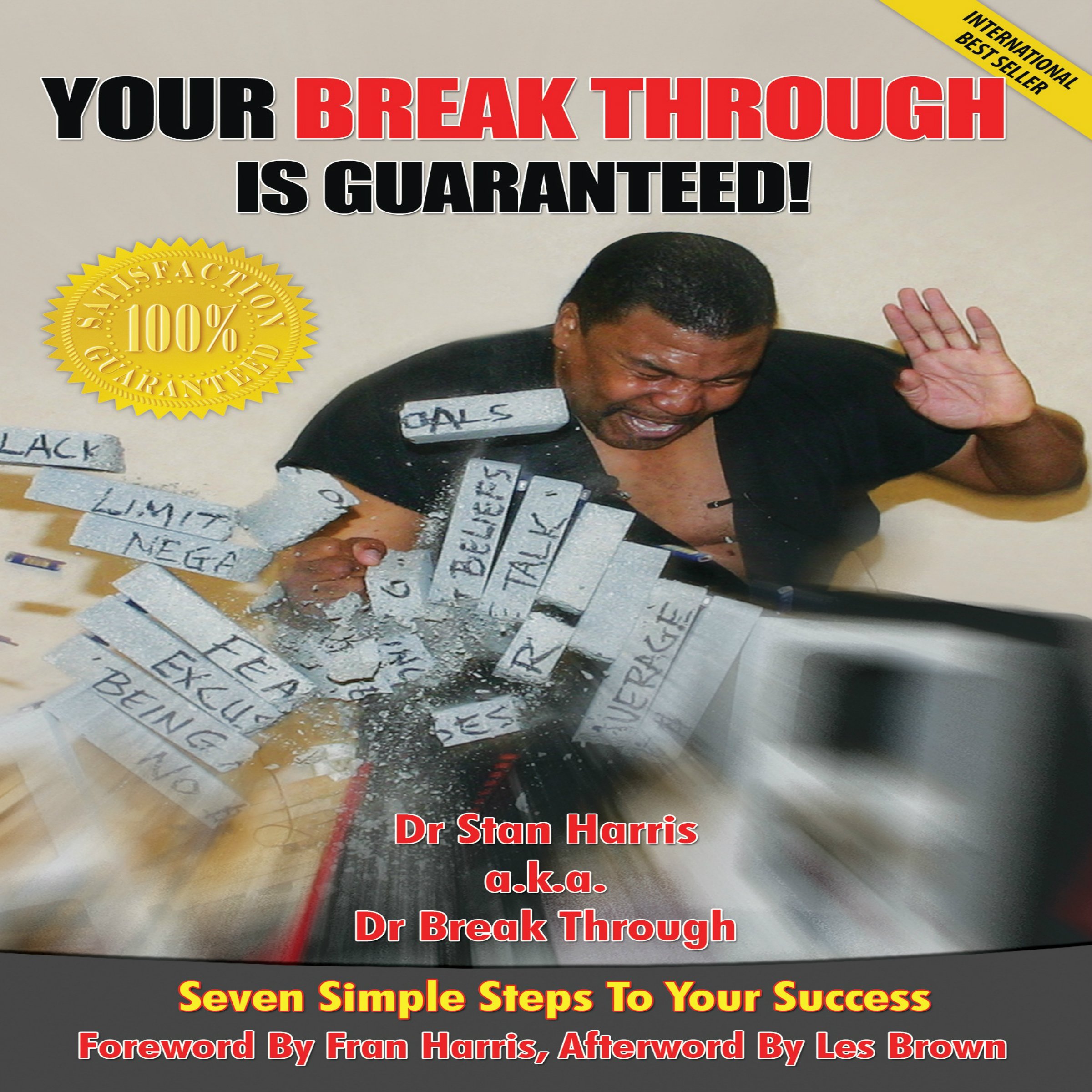 Your Break Through Is Guaranteed!