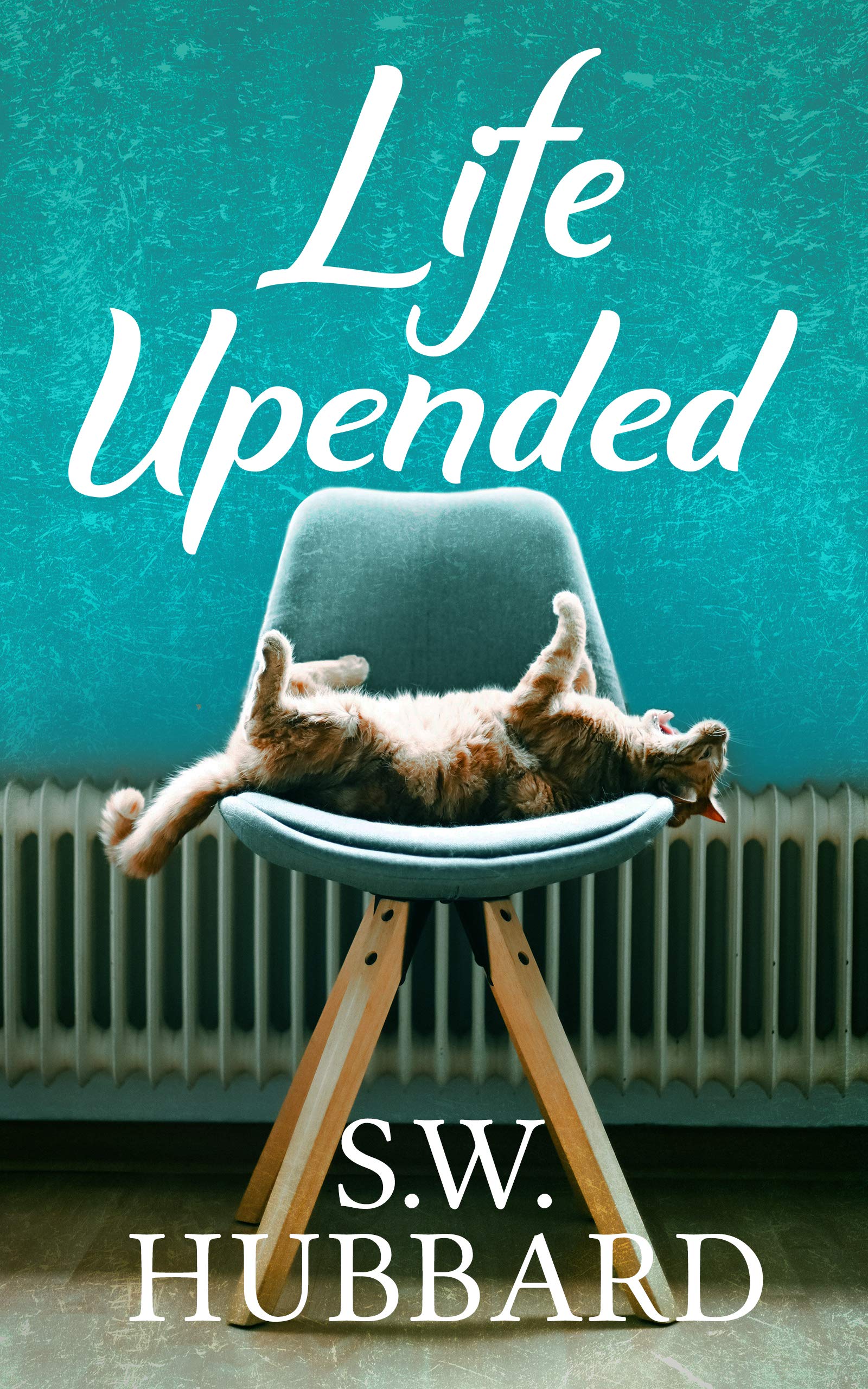 Life, Upended: Roz's Story--The Makeover (Life in Palmyrton Women's Friendship Series Book 2)