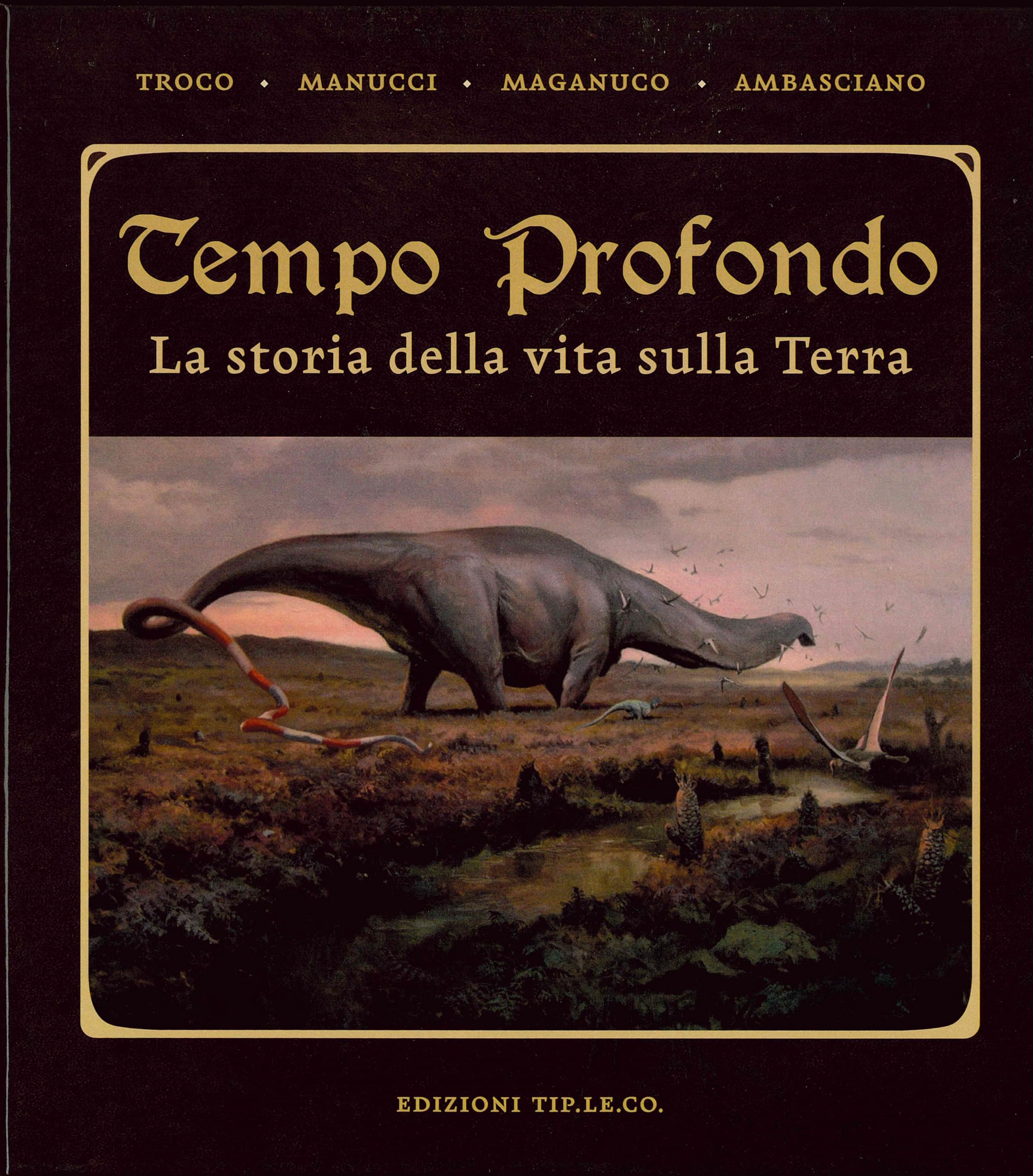 Tempo Profondo. La Storia Della Vita Sulla Terra - 4