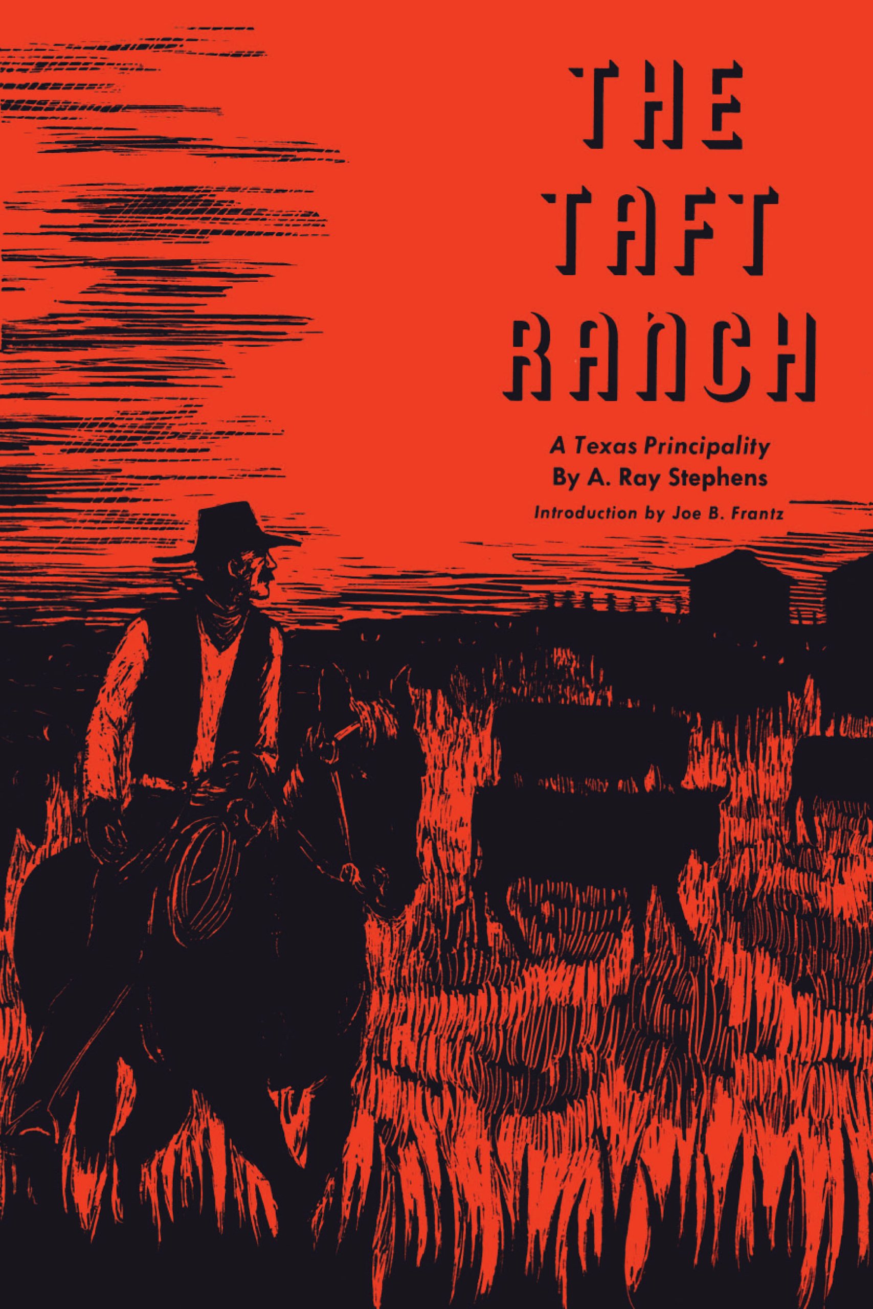 The Taft Ranch: A Texas Principality (M. K. Brown Range Life Series)