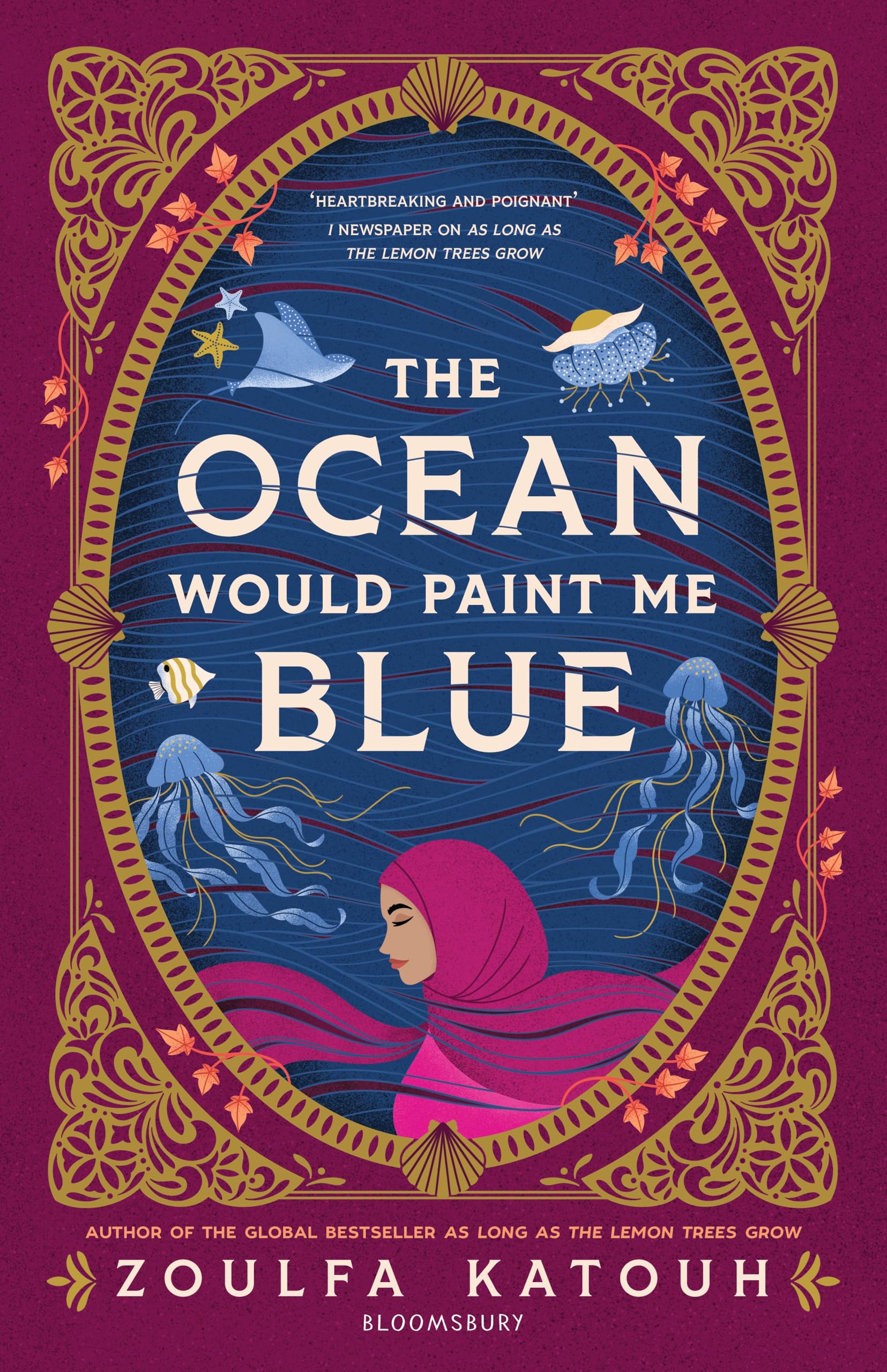 The Ocean Would Paint Me Blue: From the author of global sensation AS LONG AS THE LEMON TREES GROW
