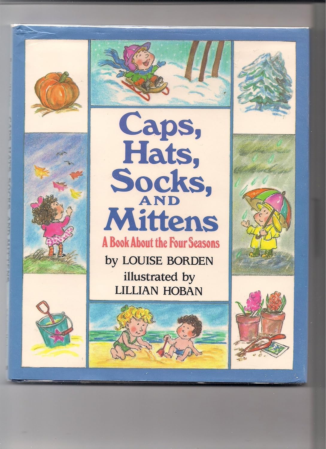 Caps, hats, socks, and mittens A book about the four seasons Borden, Louise 9780590412575