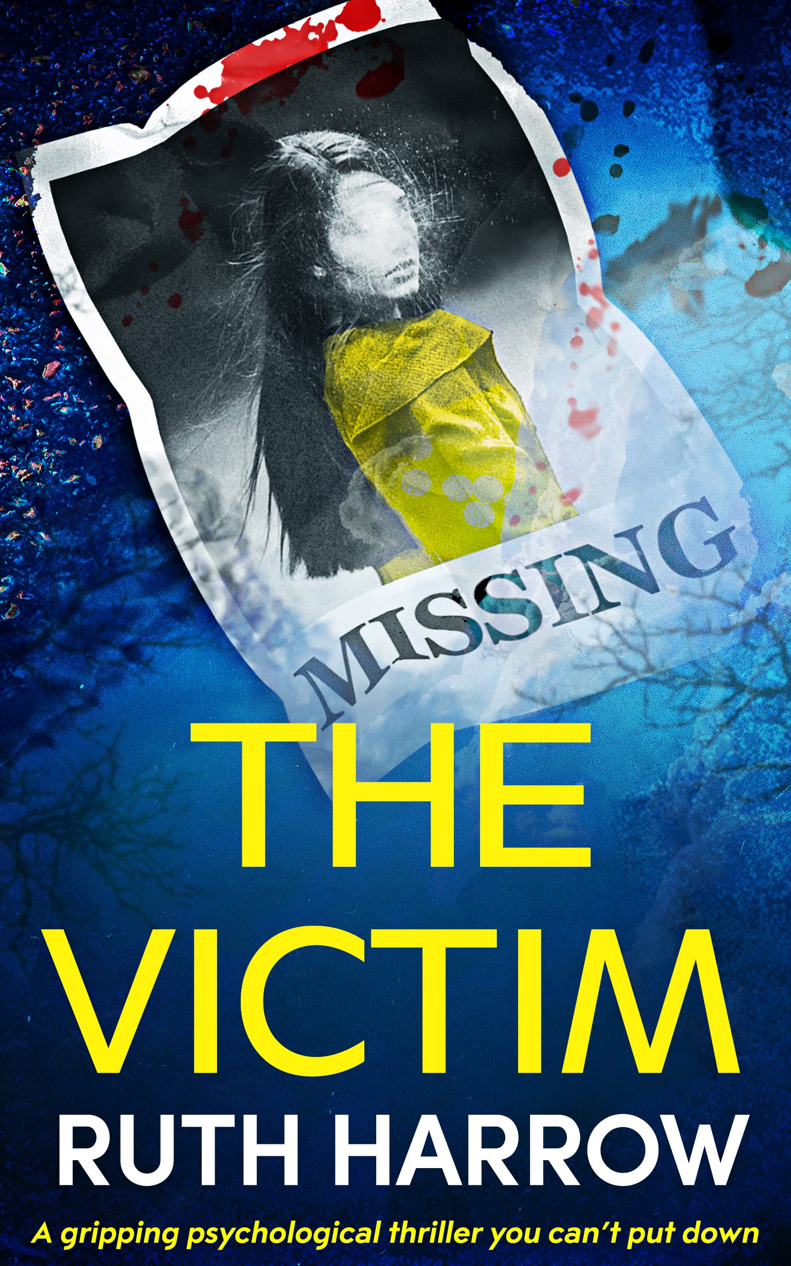 The Victim: A gripping psychological thriller you can’t put down