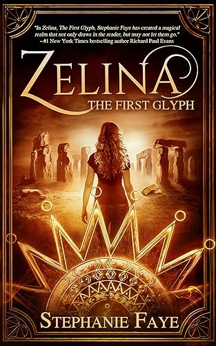 Zelina The First Glyph (A YA Contemporary Fantasy Novel) (Zelina Trilogy Book 1)