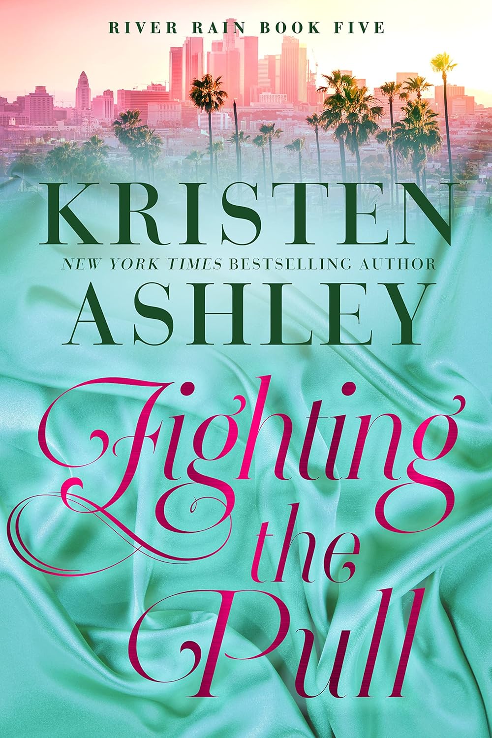 Fighting the Pull A River Rain Novel Kindle edition by Ashley