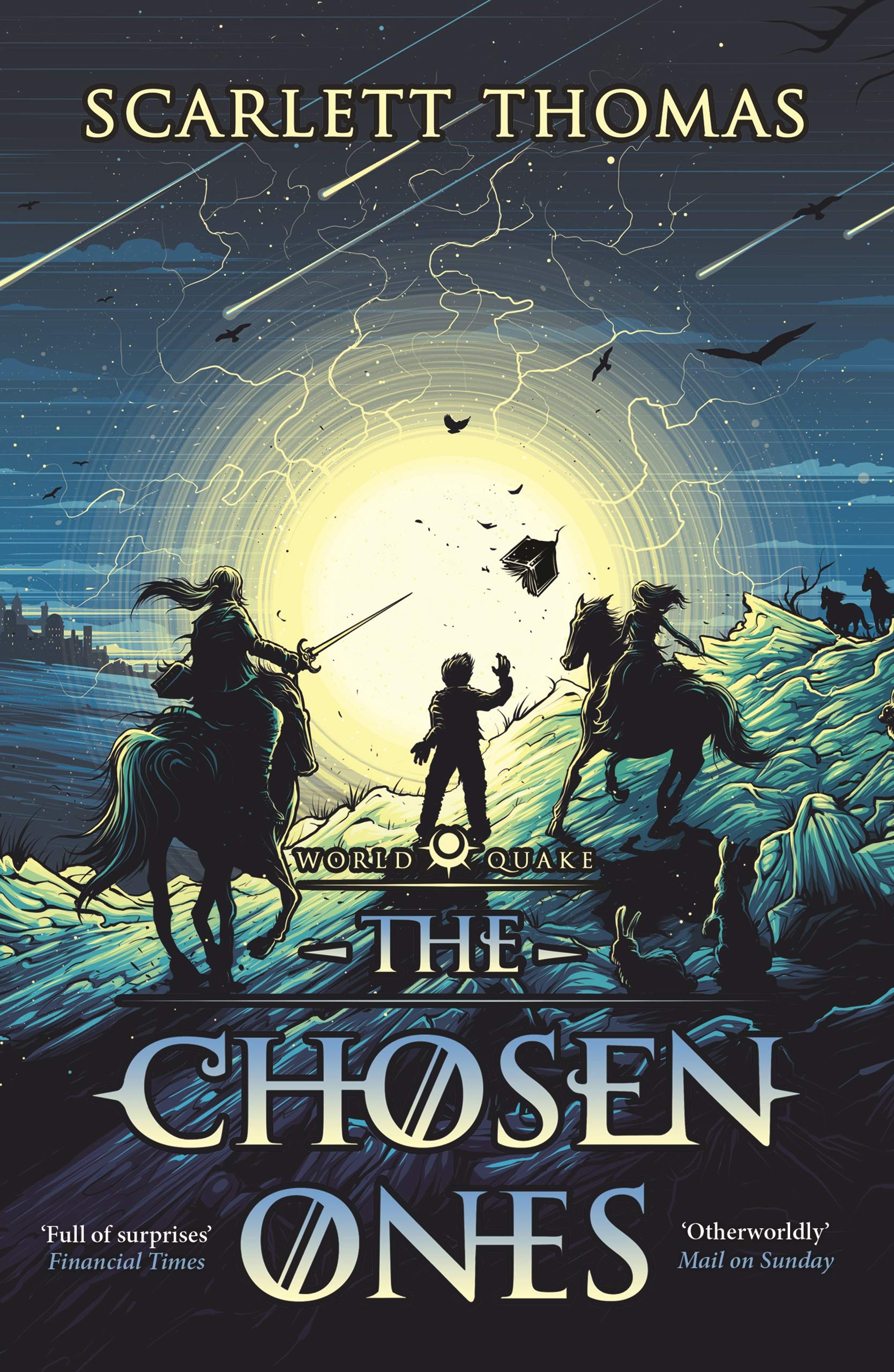 The Chosen Ones: Worldquake Sequence Book 2