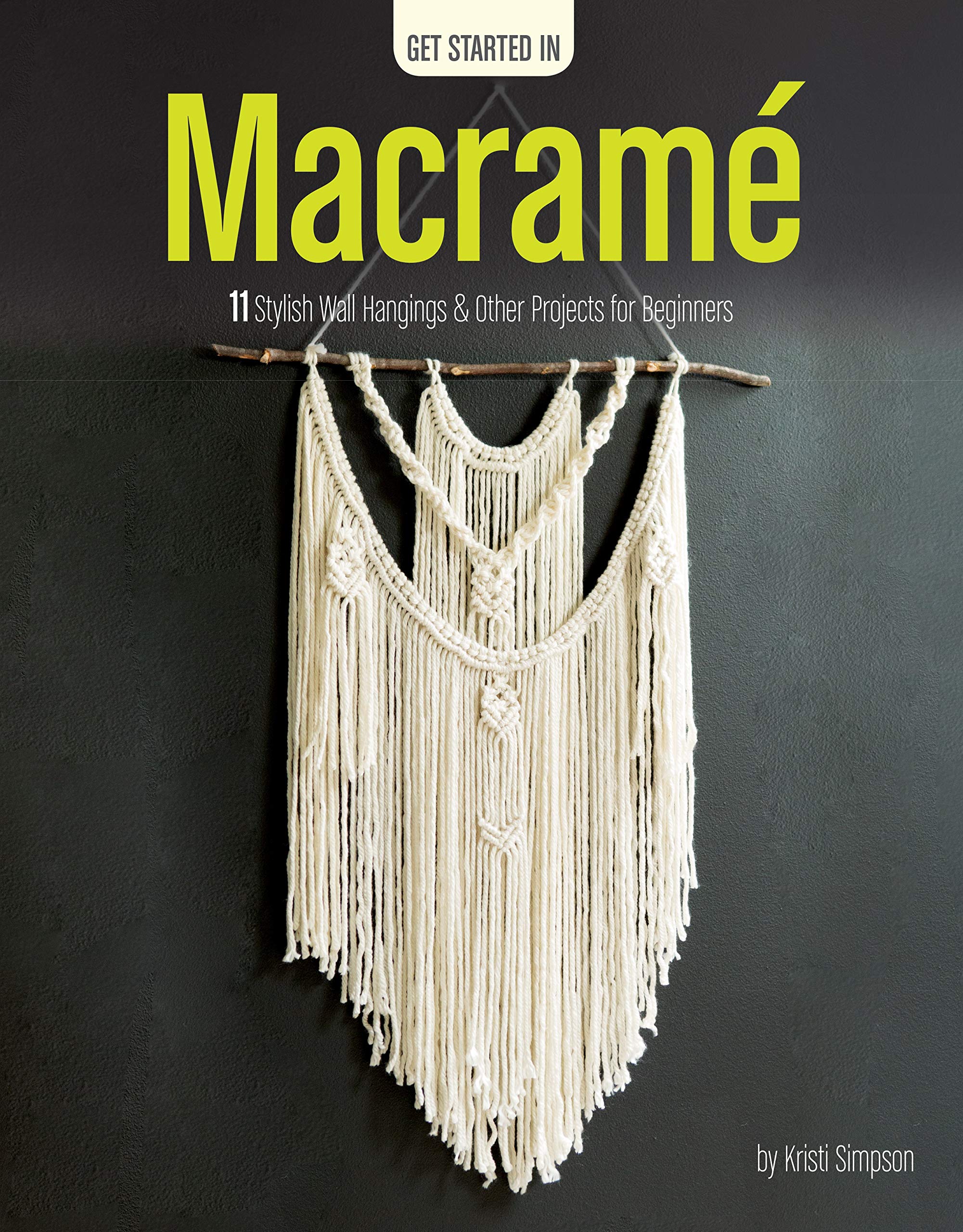 Leisure Arts , Get Started In Macrame
