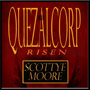 Quezalcorp Risen Audiobook by Scottye Moore episode artwork
