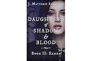 Daughters of Shadow and Blood: Elena