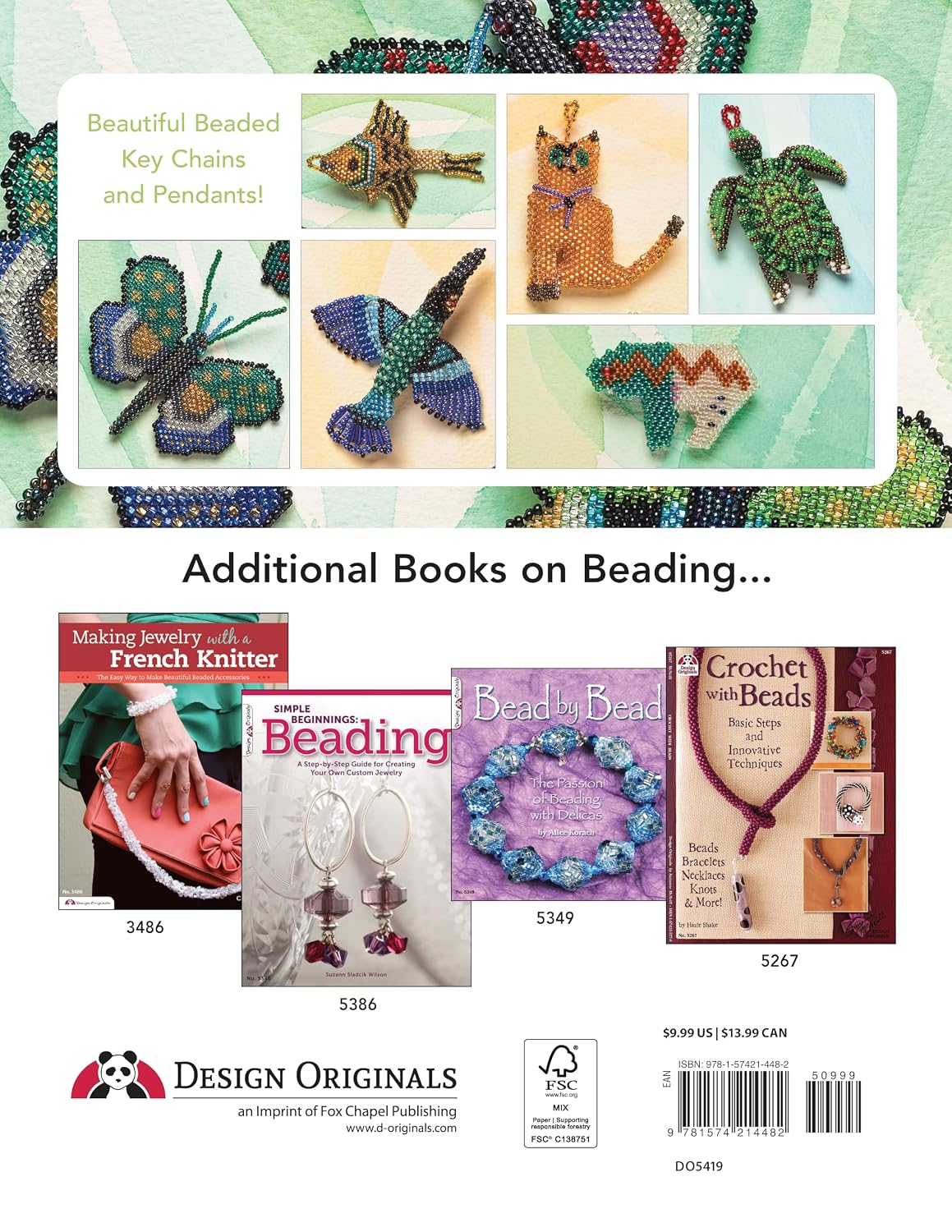 Beaded Wild Animals: Puffy Critters for Key Chains, Dangles, and Jewelry (Design Originals) 10 Projects include Butterflies, Hummingbird, Turtle, Frog, Seahorse, Cat, Fish, Bear, and Phoenix