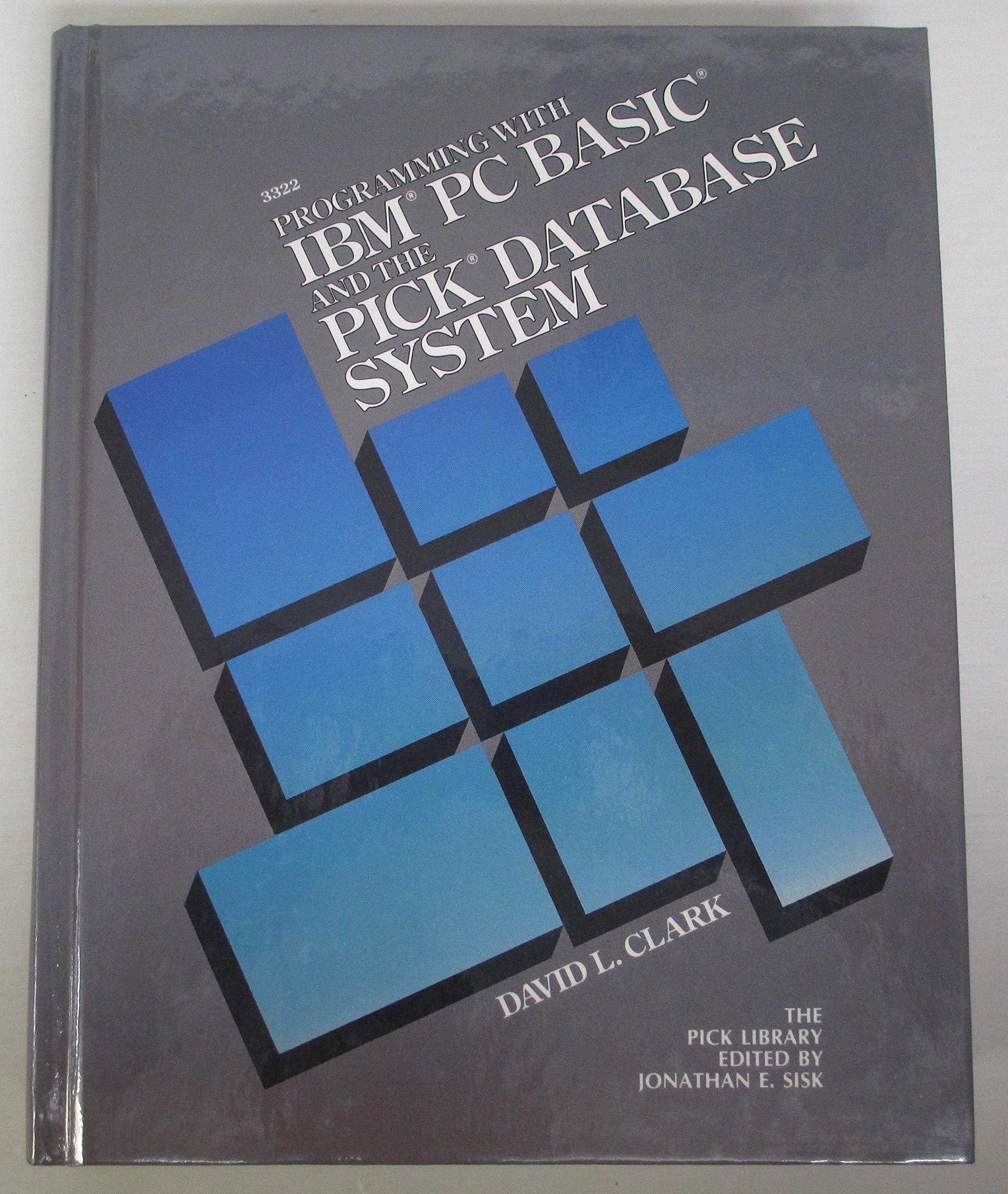 Programming With IBM PC Basic and the Pick Database System (The Pick Library)