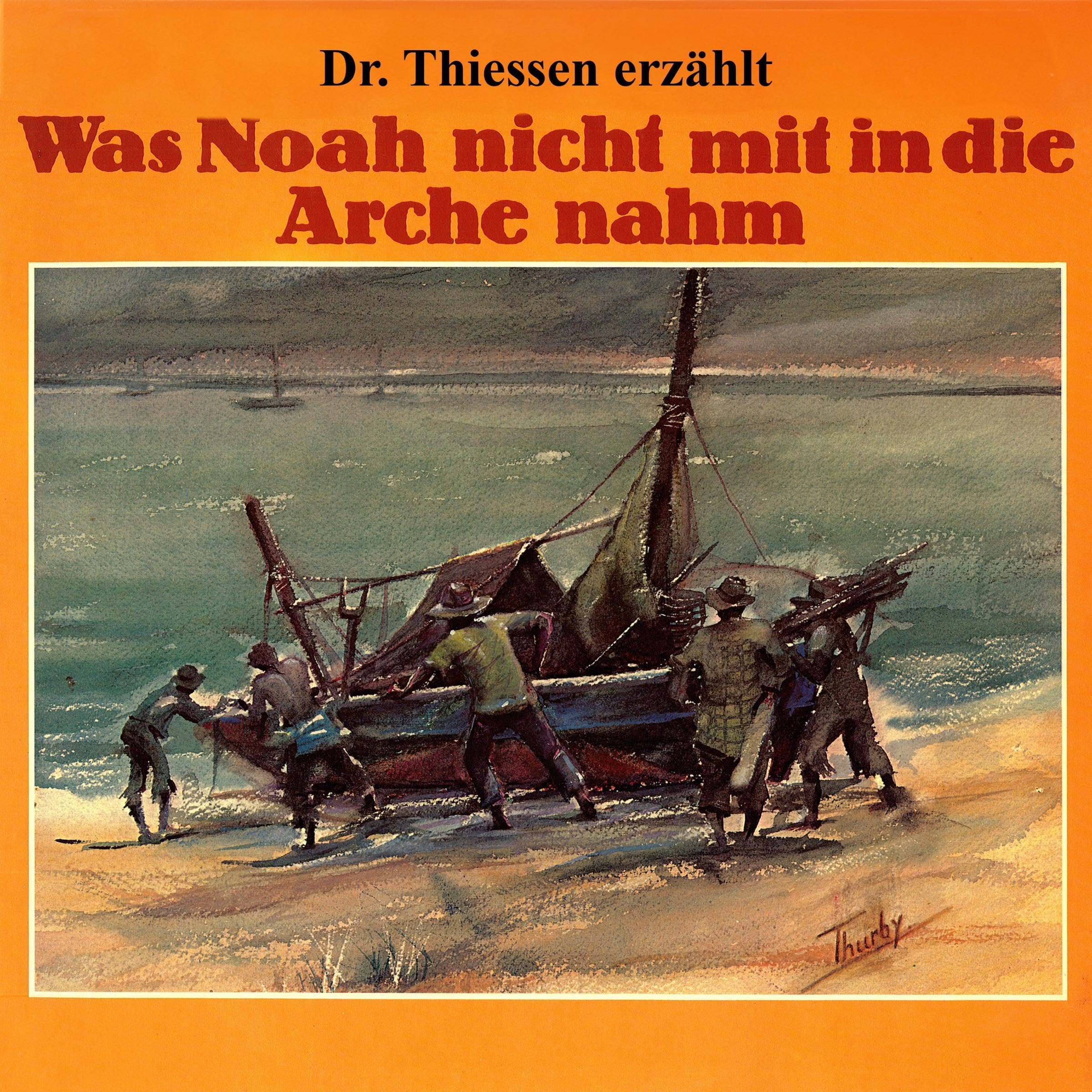 Was Noah nicht mit in die Arche nahm
