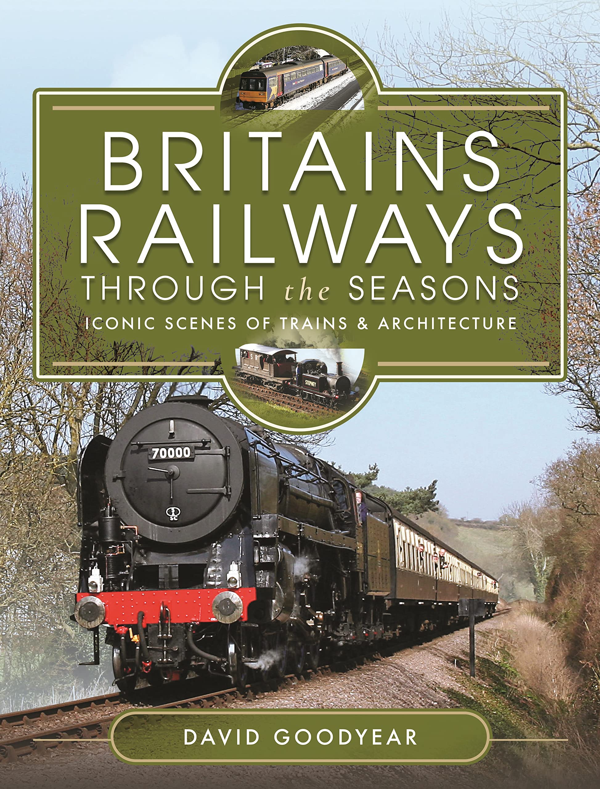 Britains Railways Through the Seasons - 9781399086509
