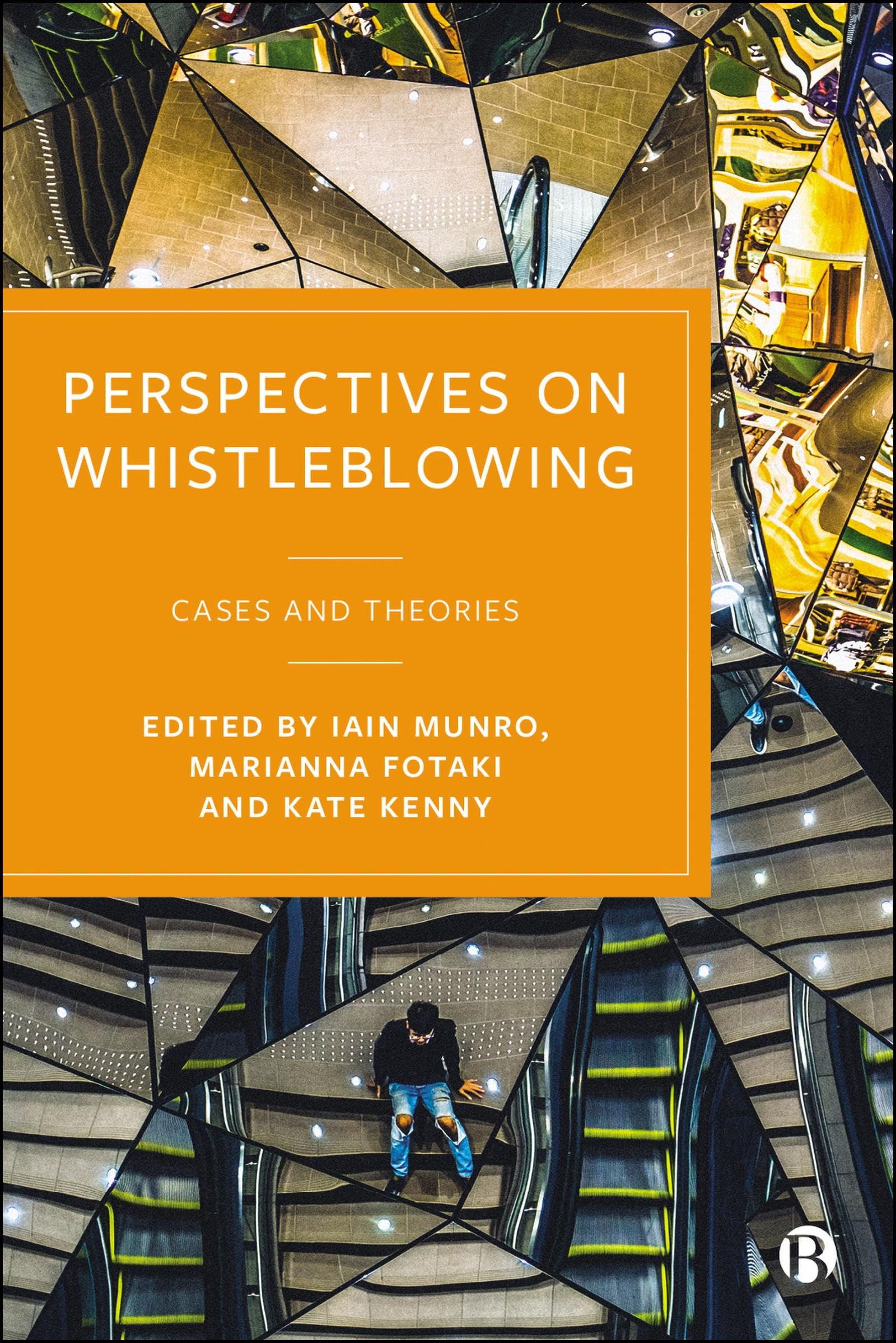 Perspectives on Whistleblowing: Cases and Theories
