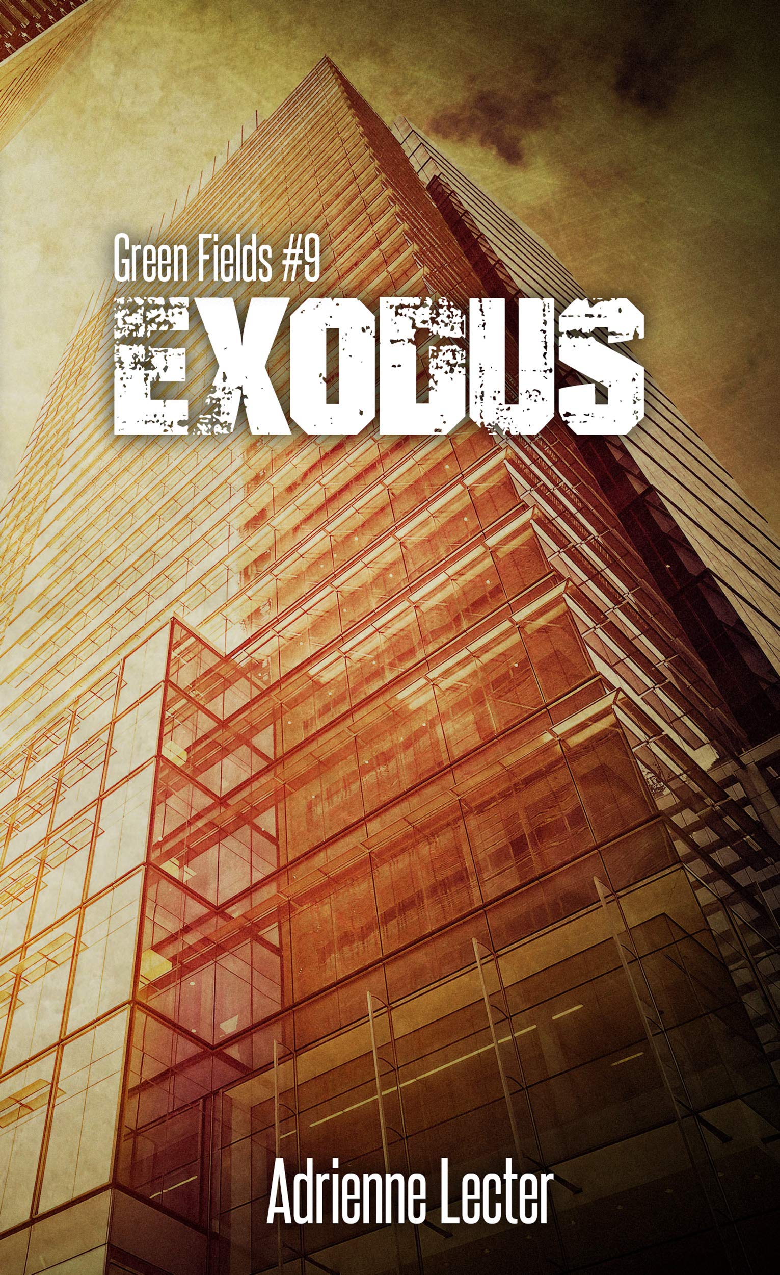 Exodus: A Post-Apocalyptic Zombie Survival Thriller Series (Green Fields Book 9)