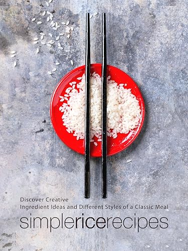 Simple Rice Recipes: Discover Creative Ingredient Ideas and Different Styles