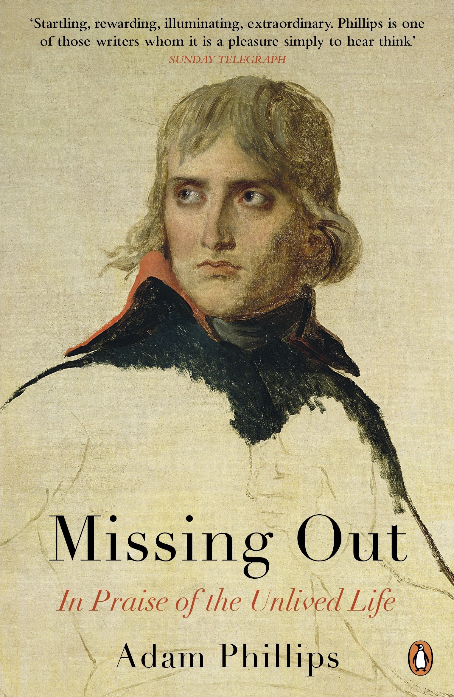 Adam Phillips - Missing Out Paperback Book