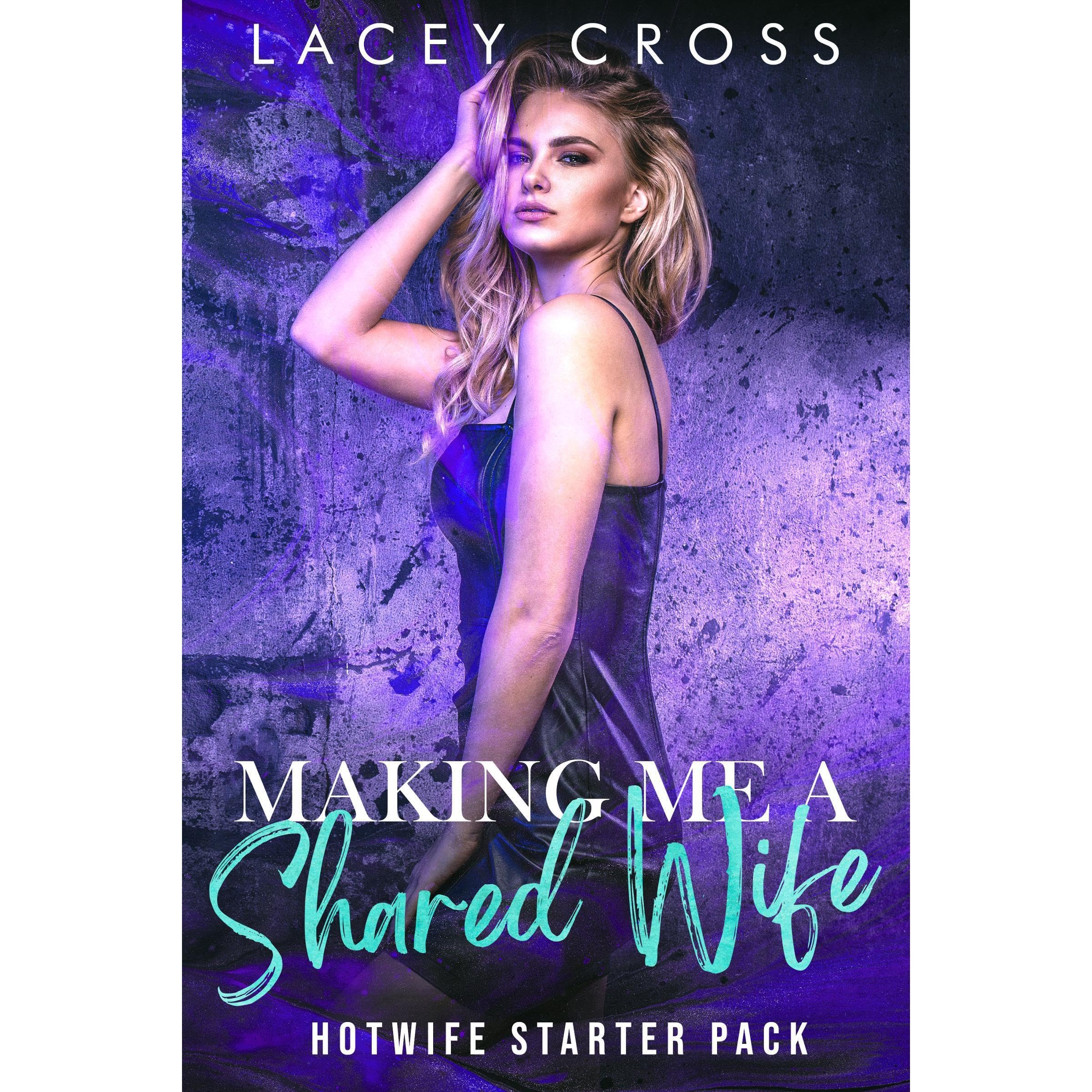 Making Me a Shared Wife