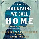 the mountains we call home Top3商品