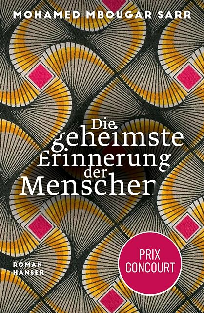 Portada de Die Geheimste Erinnerung Der Menschen