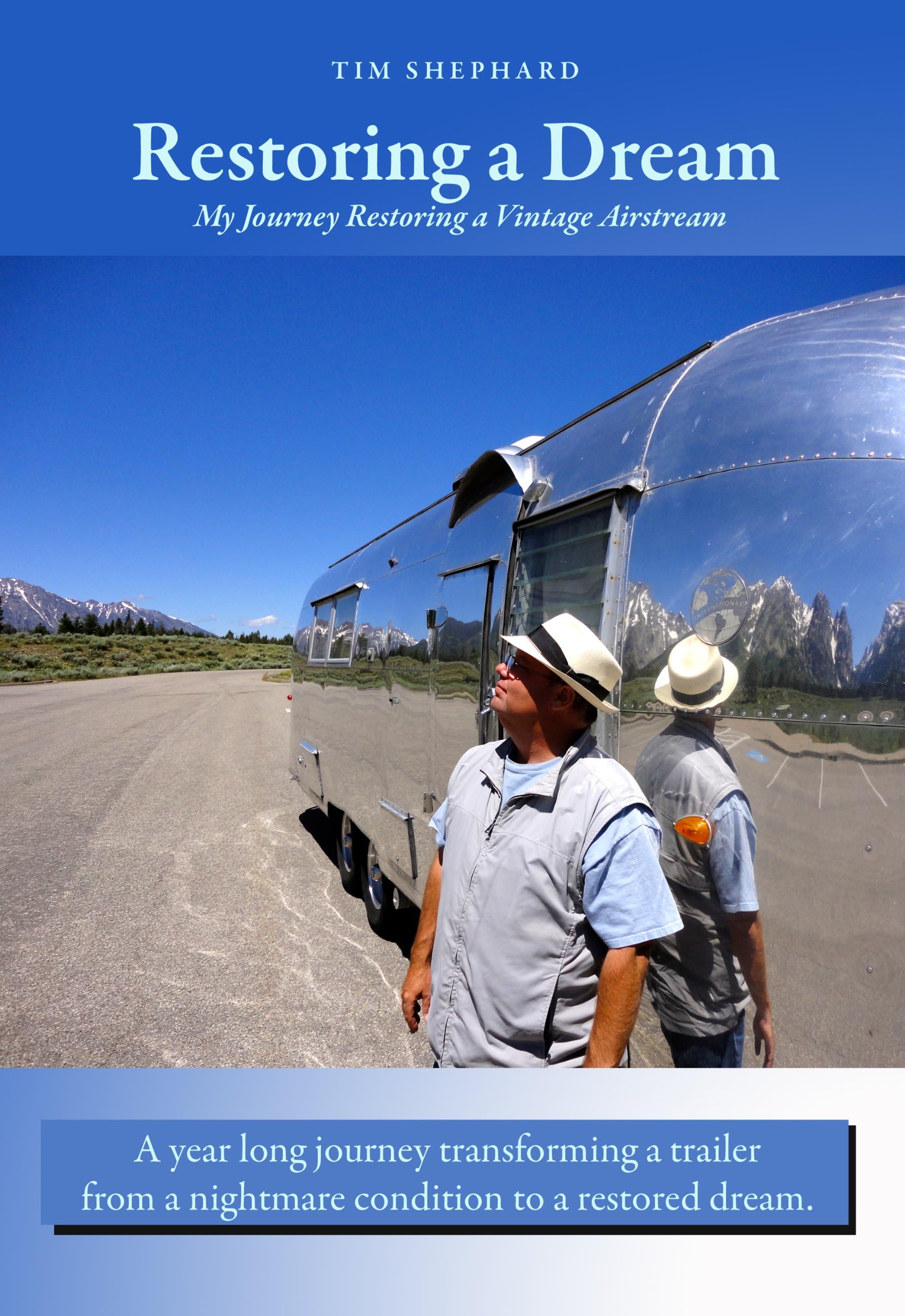 Restoring a Dream: My Journey Restoring a Vintage Airstream