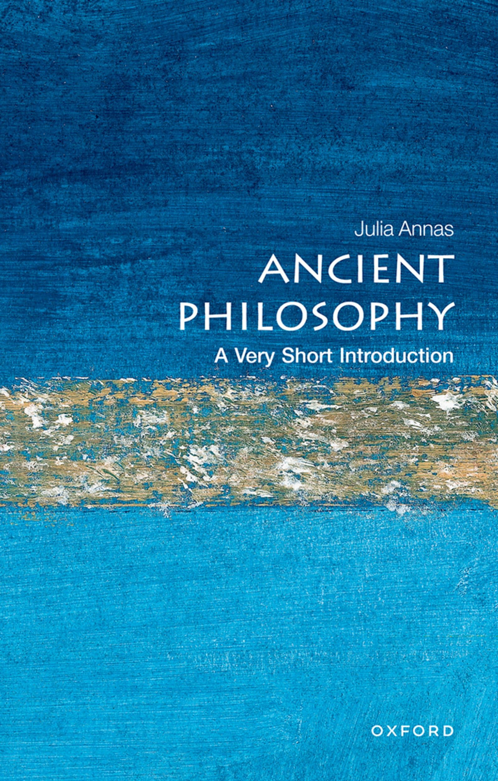Ancient Philosophy: A Very Short Introduction (Very Short Introductions Book 26)