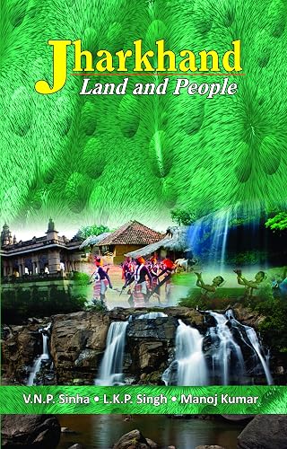 Jharkhand: Land and the People