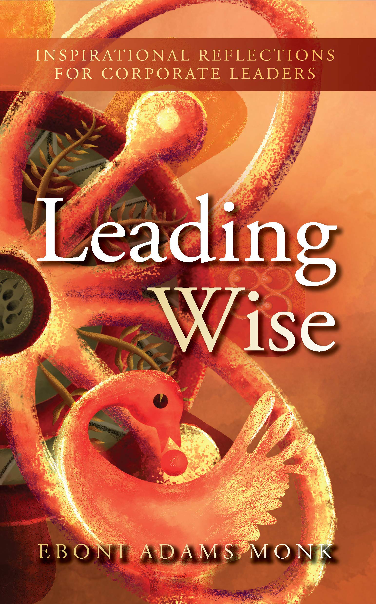 Book review of Leading Wise - Readers' Favorite: Book Reviews and Award ...