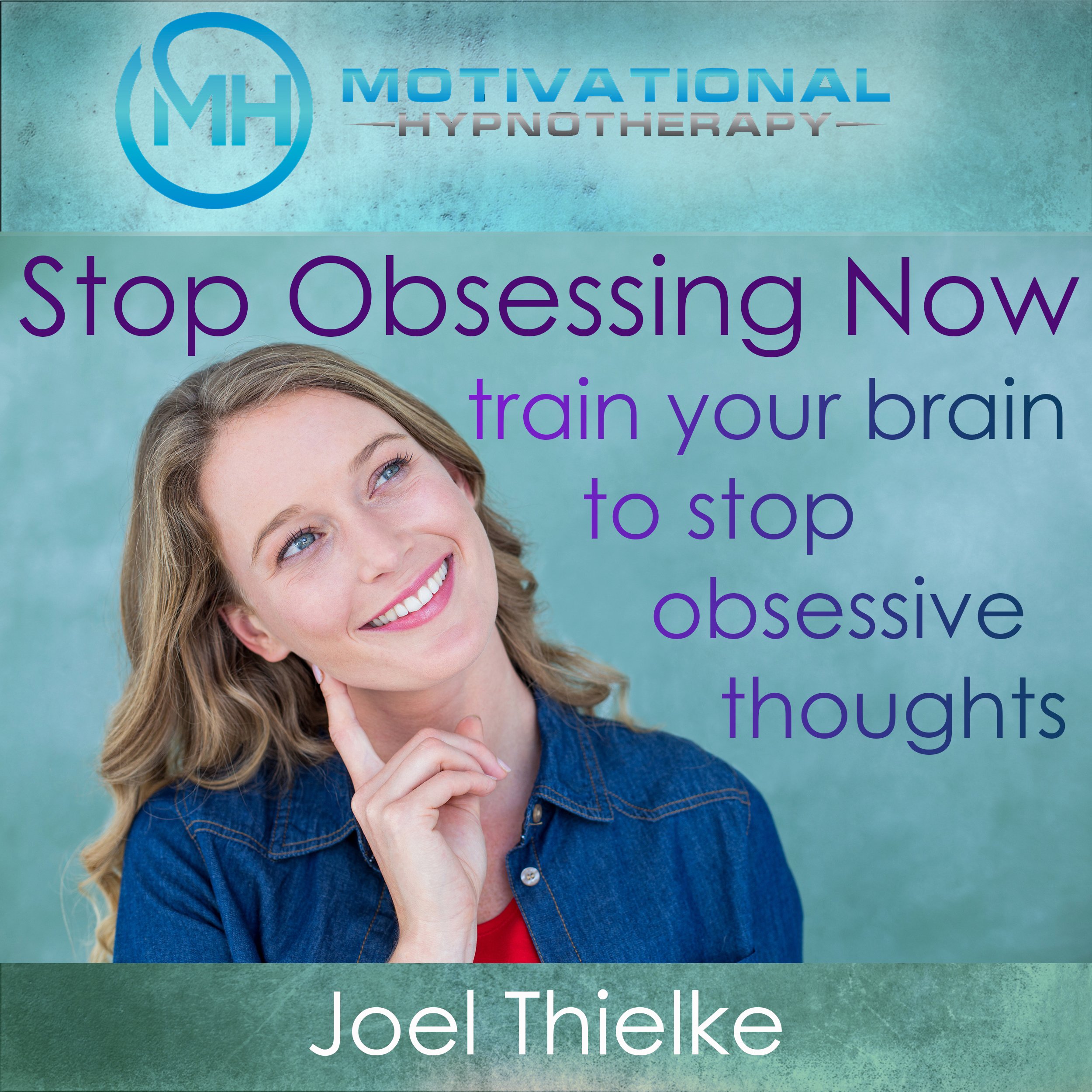 Stop Obsessing Now