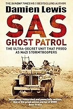 Cover of SAS Ghost Patrol: The Ultra-Secret Unit That Posed As Nazi Stormtroopers