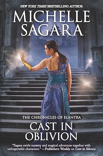 Cast in Oblivion (Chronicles of Elantra Book 14)