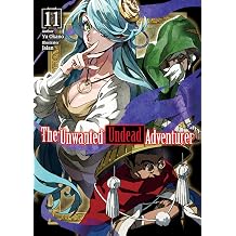 The Unwanted Undead Adventurer Light Novel Volume 11 Volume 11