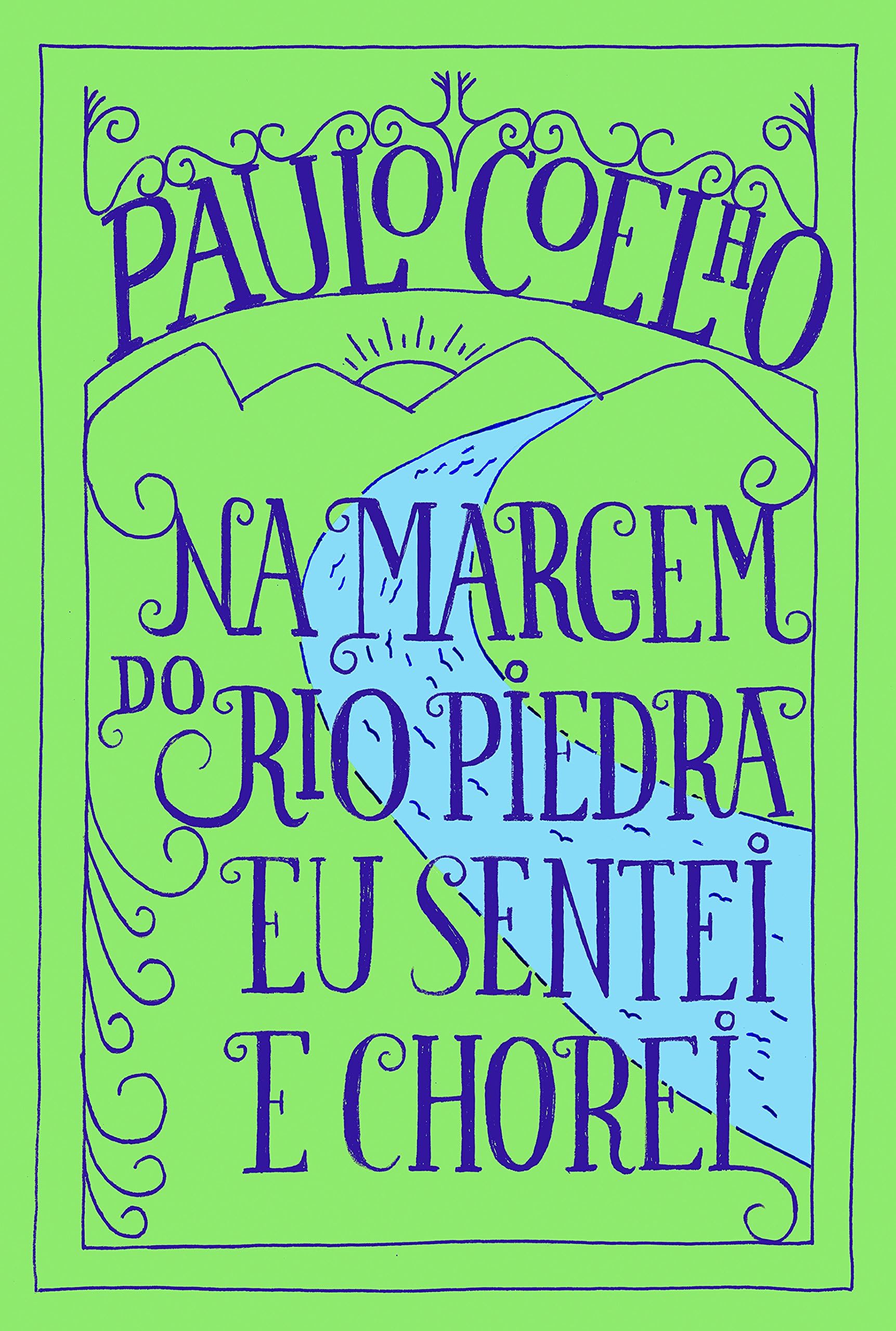 Na margem do Rio Piedra eu sentei e chorei (Português)
