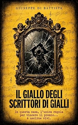 Giuseppe Di Battista – Il giallo degli scrittori di gialli (2026)