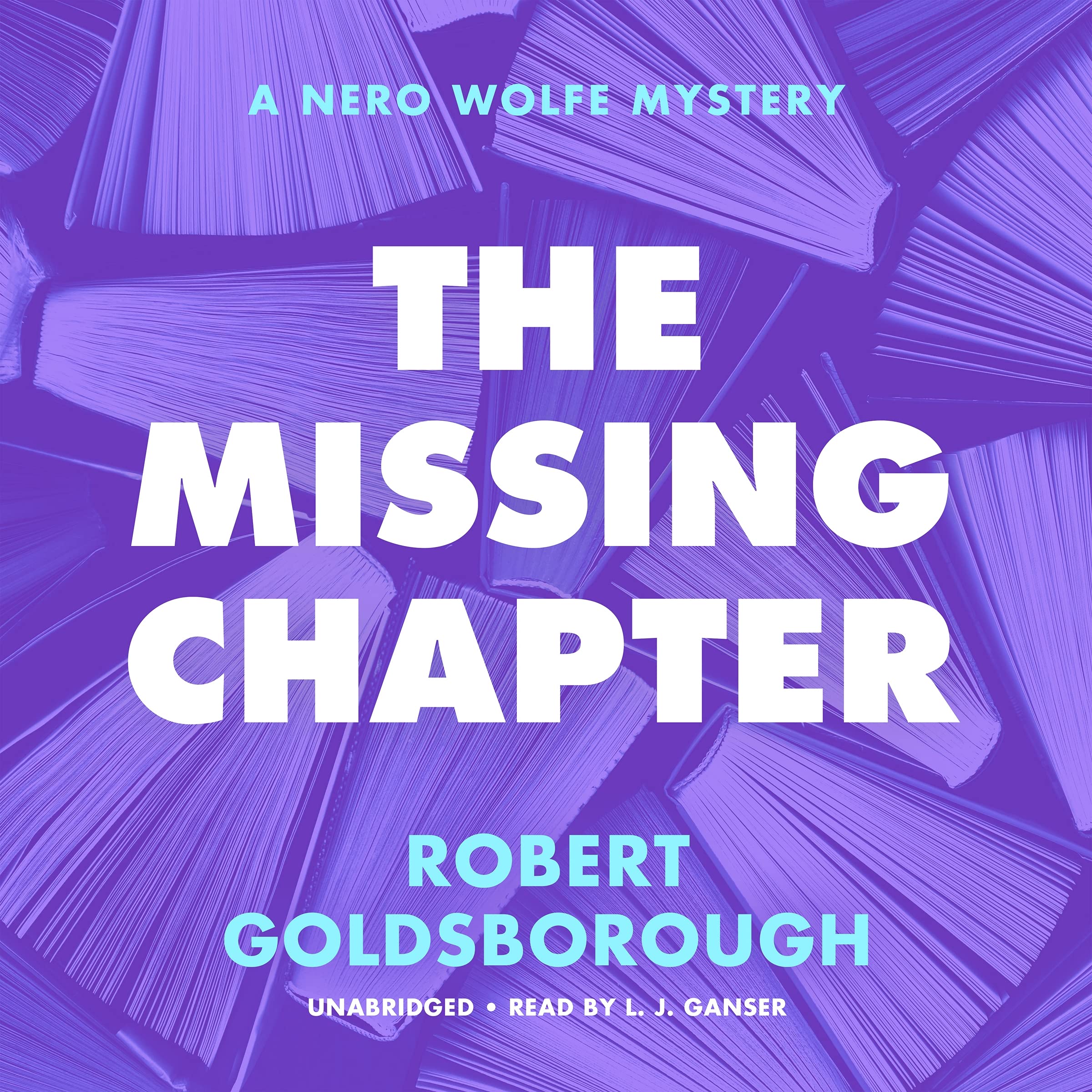 The Missing Chapter: A Nero Wolfe Mystery: 7