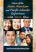Voices of the Asian American and Pacific Islander Experience: [2 volumes]