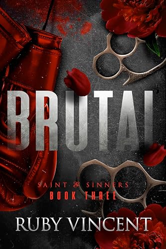 Brutal: A Dark Reverse Harem Romance (Saint and Sinners Book 3)
