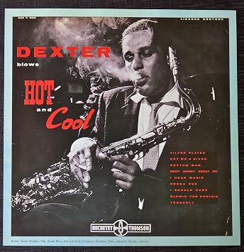 Dexter Gordon - Dexter Blows Hot and Cool - Vintage Album Cover Poster